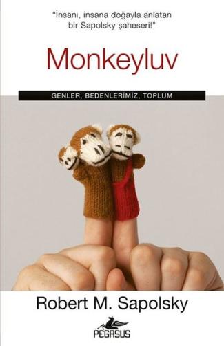 Monkeyluv - Genler Bedenlerimiz Toplum