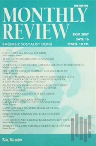 Monthly Review Bağımsız Sosyalist Dergi Sayı: 16 / Ekim 2007