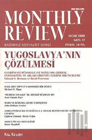 Monthly Review Bağımsız Sosyalist Dergi Sayı: 17 / Ocak 2008