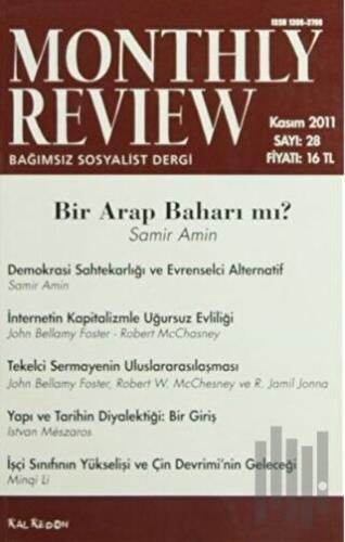 Monthly Review Bağımsız Sosyalist Dergi Sayı: 28 / Kasım 2011