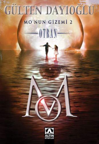 Mo'nun Gizemi 2 - Otran