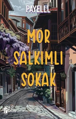 Mor Salkımlı Sokak | Kitap Ambarı