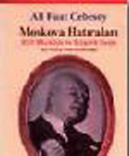 Moskova Hatıraları  - Milli Mücadel