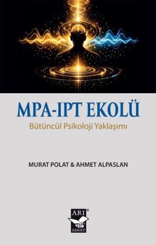 MPA - IPT Ekolü-Bütüncül Psikoloji Yaklaşımı