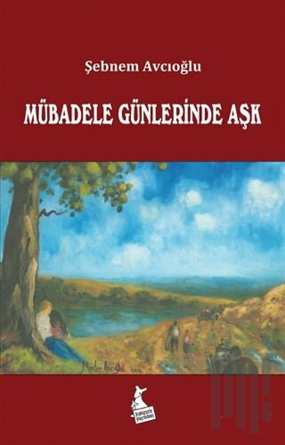 Mübadele Günlerinde Aşk