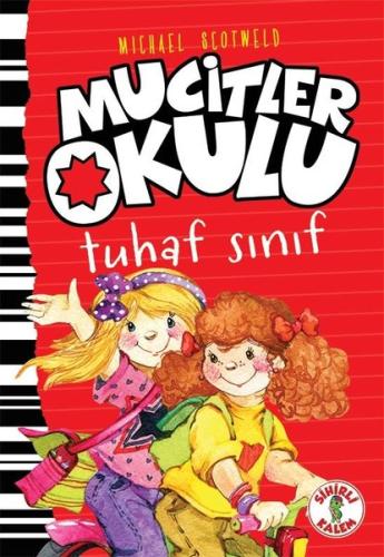 Mucitler Okulu-Tuhaf Sınıf (Ciltli)