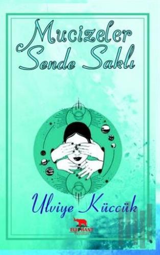 Mucizeler Sende Saklı