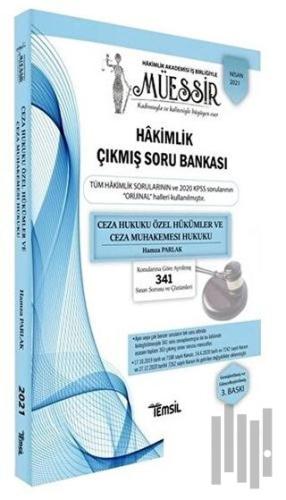 Müessir Adli-İdari Hakimlik Çıkmış Soru Bankası ve Çözümleri Ceza Hukuku Özel Hükümler ve Ceza Muhakemesi Hukuku