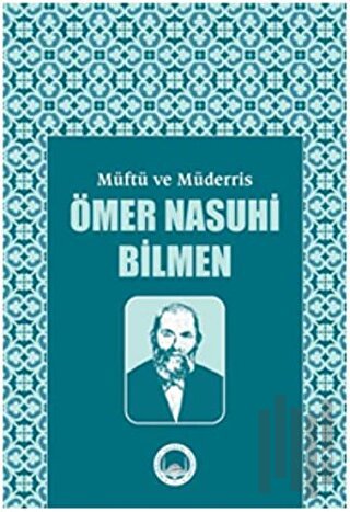Müftü ve Müderris Ömer Nasuhi Bilmen Sempozyum Tebliğleri