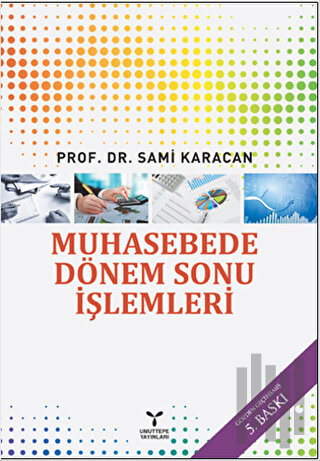 Muhasebede Dönem Sonu İşlemleri