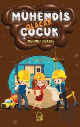 Mühendis Olacak Çocuk