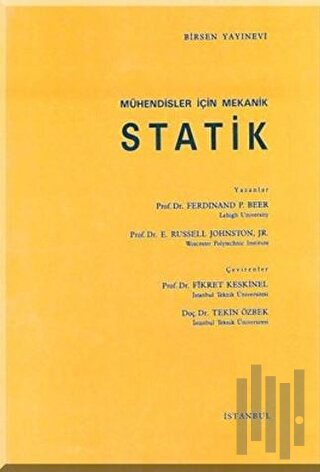 Mühendisler İçin Mekanik Statik