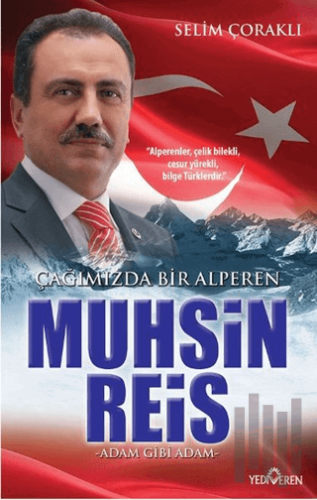 Muhsin Reis Çağımızda Bir Alperen