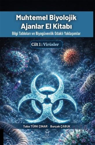 Muhtemel Biyolojik Ajanlar El Kitabı Cilt 1: Virüsler