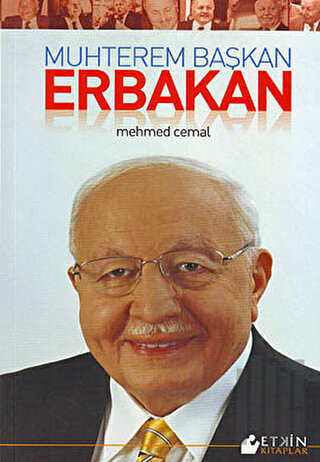 Muhterem Başkan Erbakan