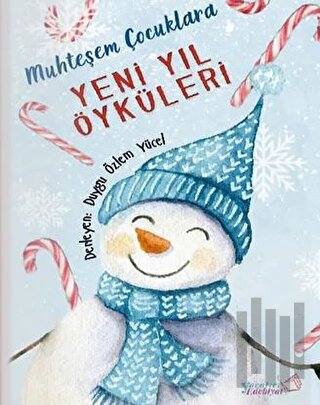 Muhteşem Çocuklara Yeni Yıl Öyküleri | Kitap Ambarı