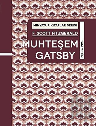 Muhteşem Gatsby - Minyatür Kitaplar Serisi (Ciltli)