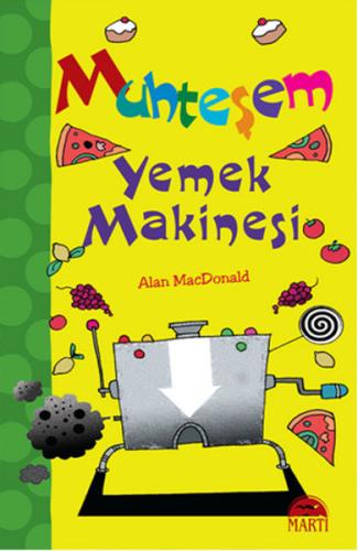 Muhteşem Yemek Makinesi | Kitap Ambarı
