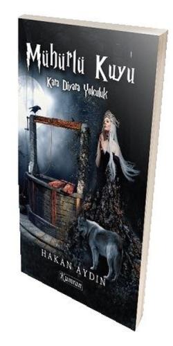 Mühürlü Kuyu-Kara Diyara Yolculuk