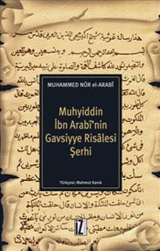 Muhyiddin İbn Arabinin Gavsiyye Risalesi Şerhi