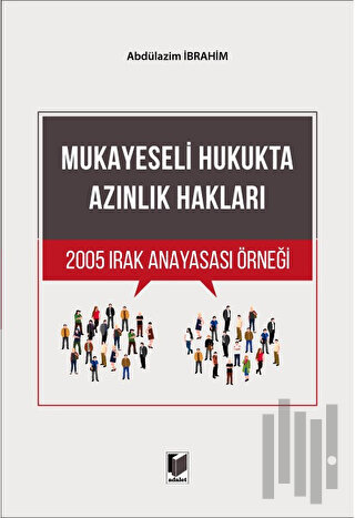 Mukayeseli Hukukta Azınlık Hakları 2005 Irak Anayasası Örneği