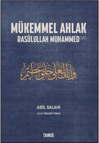 Mükemmel Ahlak - Rasulullah Muhammed