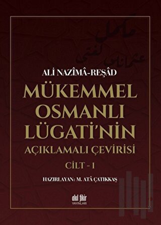 Mükemmel Osmanlı Lügati'nin Açıklamalı Çevirisi Cilt 2