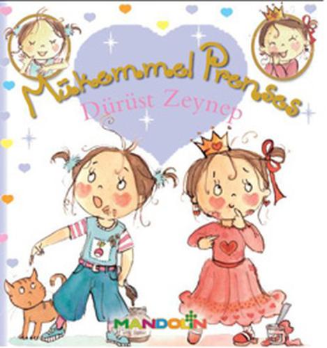 Mükemmel Prenses 5 - Dürüst Zeynep (Ciltli)