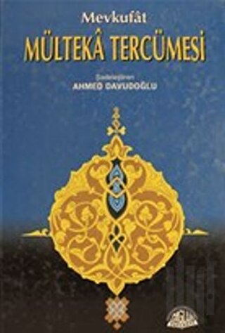 Mülteka Tercümesi Cilt: 1 (Ciltli)