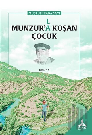 Munzur’(l)a Koşan Çocuk | Kitap Ambarı