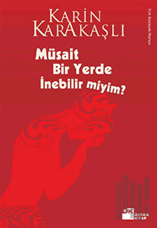 Müsait Bir Yerde İnebilir miyim?