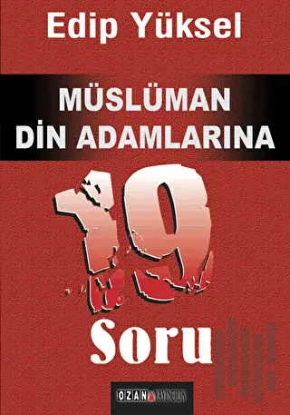 Müslüman Din Adamlarına 19 Soru