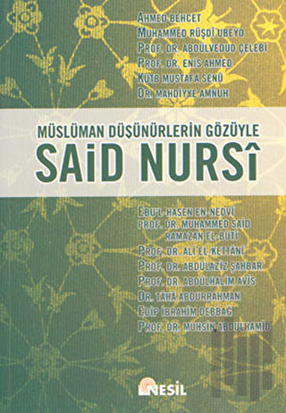 Müslüman Düşünürlerin Gözüyle  Said Nursi