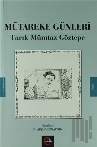 Mütareke Günleri | Kitap Ambarı