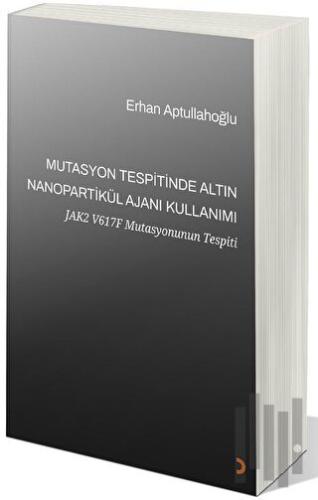 Mutasyon Tespitinde Altın Nanopartikül Ajanı Kullanımı