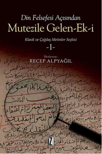 Mutezile Gelen-ek-i 1 (Ciltli)