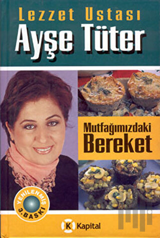 Mutfağımızdaki Bereket (Ciltli) | Kitap Ambarı