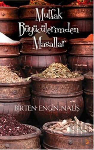 Mutfak Büyücülerimden Masallar