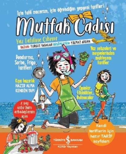 Mutfak Cadısı Yaz Tatiline Çıkıyor (Ciltli) | Kitap Ambarı