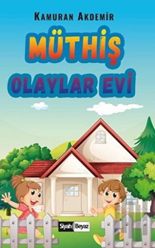 Müthiş Olaylar Evi