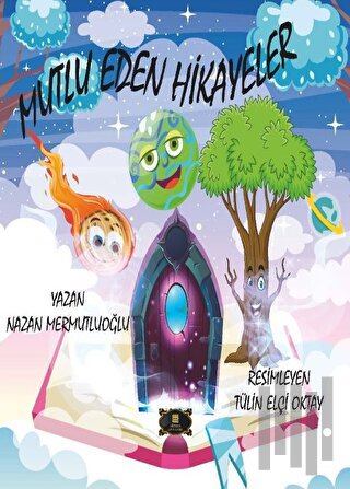 Mutlu Eden Hikayeler