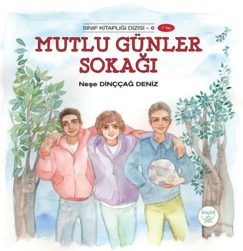 Mutlu Günler Sokağı - Sınıf Kitaplığı 6