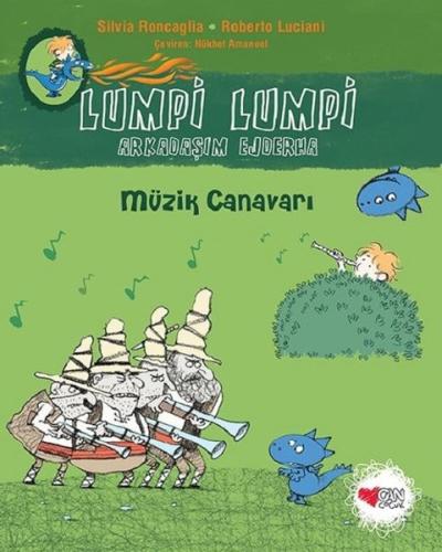 Müzik Canavarı-Lumpi Lumpi Arkadaşım Ejderha 7 | Kitap Ambarı