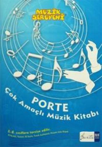 Müzik Serüveni - Porte Çok Amaçlı Müzik Kitabı