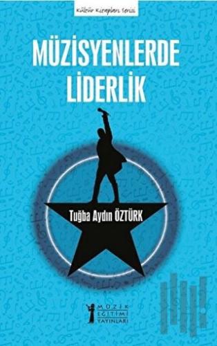 Müzisyenlerde Liderlik