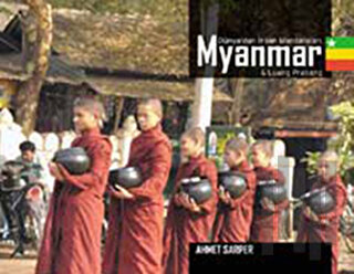 Myanmar ve Luang Prabang - Dünya’dan İnsan Manzaraları (Ciltli)