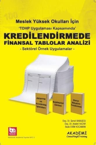 MYO Kredilendirmede Finansal Tablolar Analizi - Sektörel Örnek Uygulam