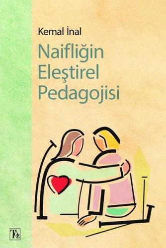 Naifliğin Eleştirel Pedagojisi