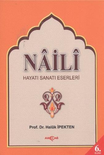 Na'ili Hayatı Sanatı Eserleri