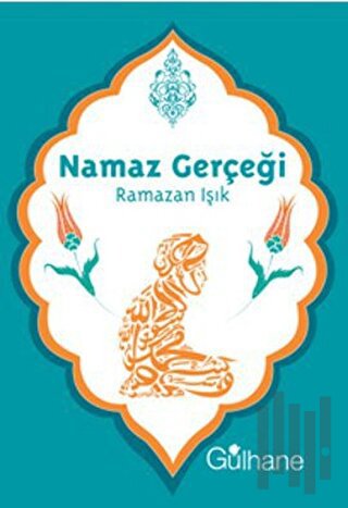 Namaz Gerçeği